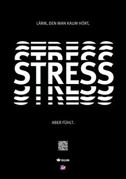 Plakat "Lärm den man kaum hört, Stress aber fühlt"