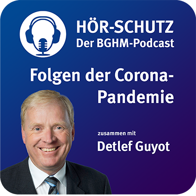 Startkachel zu Hörschutzfolge mit Detlef Guyot: Folgen der Corona-Pandemie. Zum Starten bitte klicken.